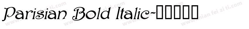 Parisian Bold Italic字体转换